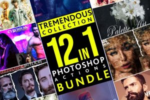 12 In 1 Tremendous Collection Photoshop Actions Bundle
